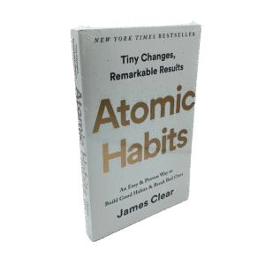 Atomic Habit: An Easy & Proven Way to Build Good Habits & Break Bad Ones by James Clear