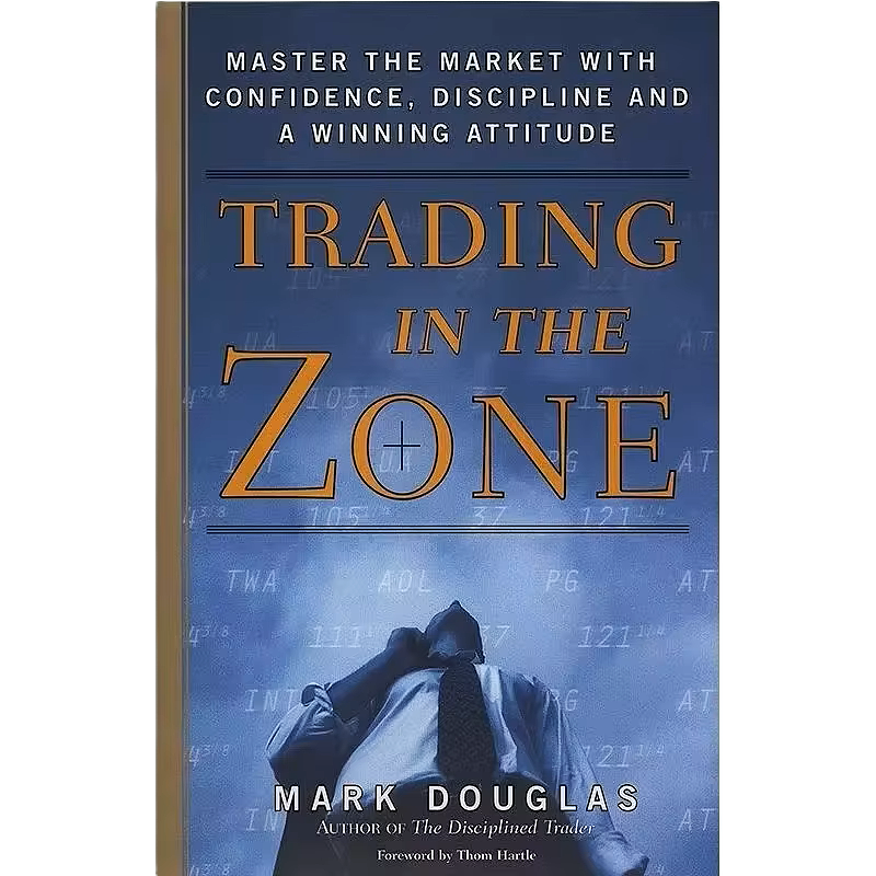 Trading in the Zone: Master the Market with Confidence, the original version