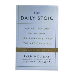 The Daily Stoic: 366 Meditations on Wisdom, Perseverance, and the Art of Living original version